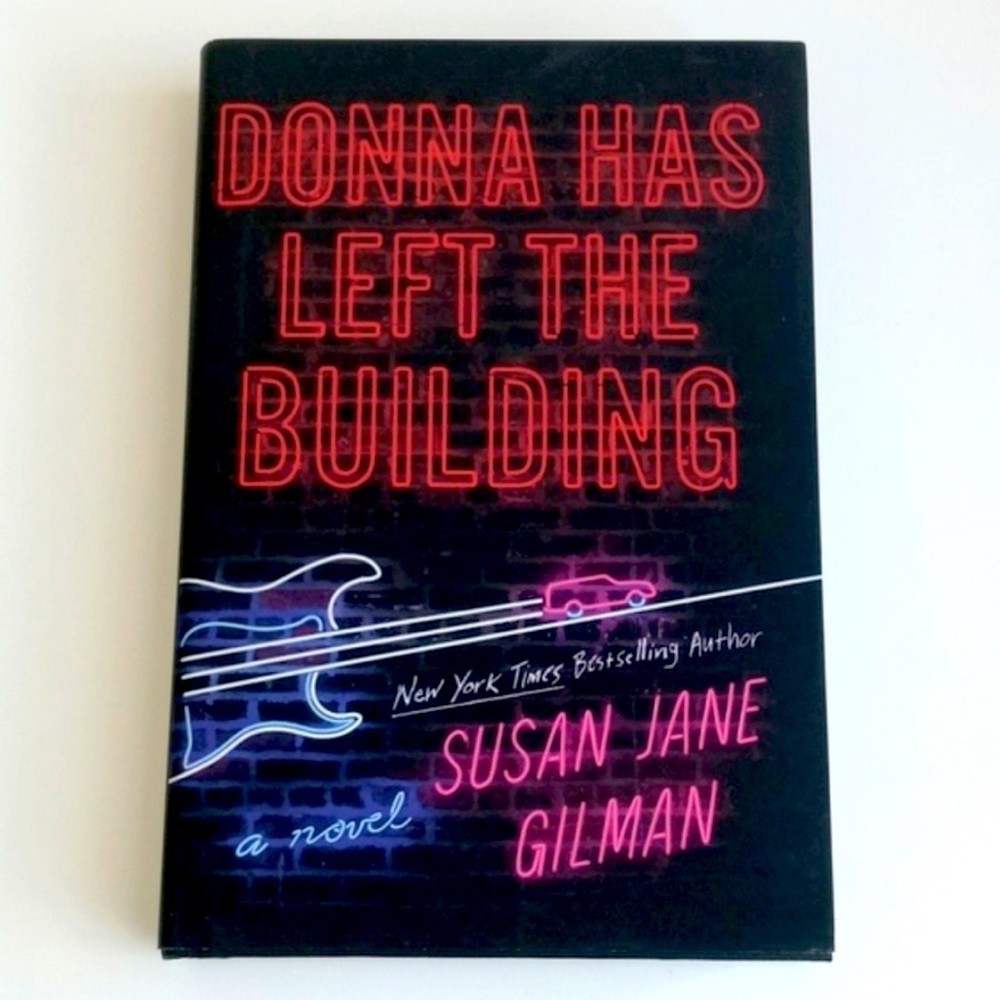 Donna Has Left the Building Novel by Susan Jane Gilman Book Best Selling Author